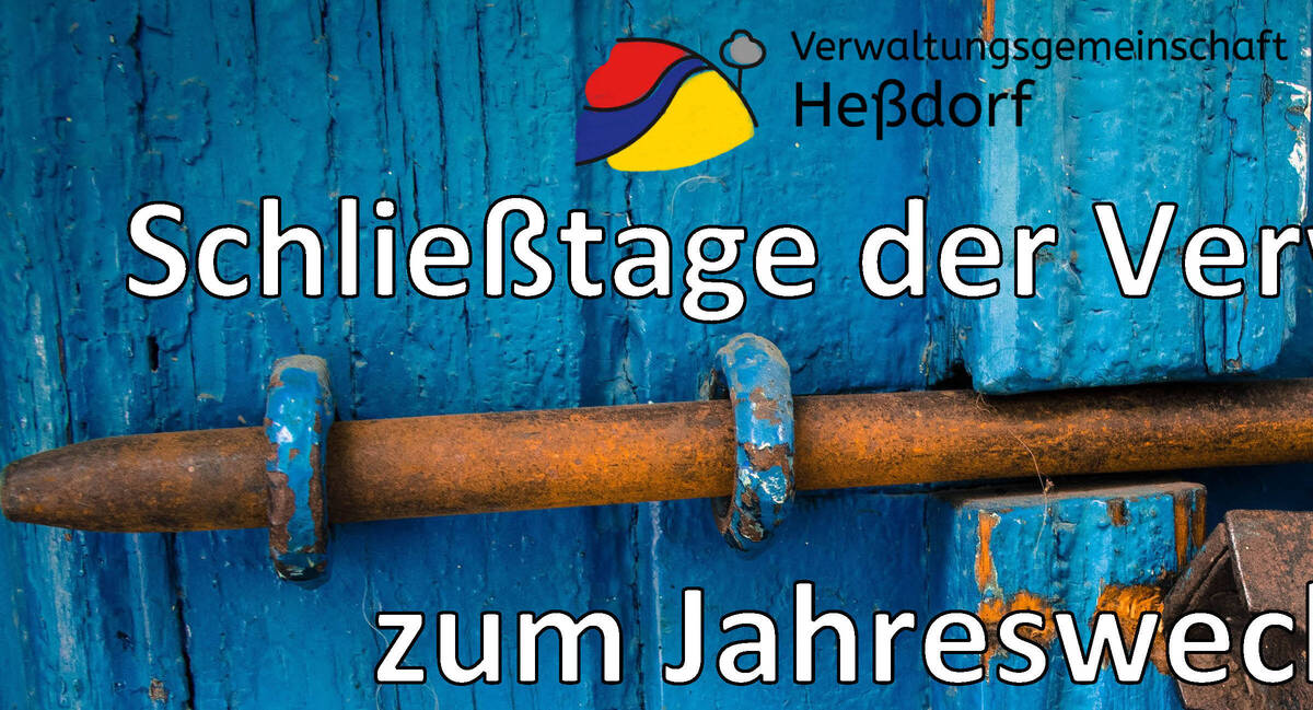 Schließzeiten der Verwaltung zwischen den Jahren 2025