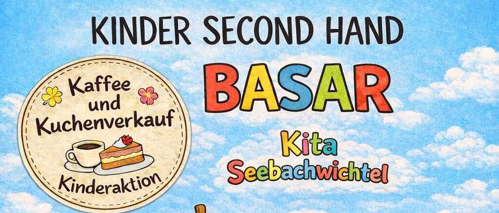 Kinder Second-Hand-Basar Kita Seebachwichtel 15.03.26 - Plakat
