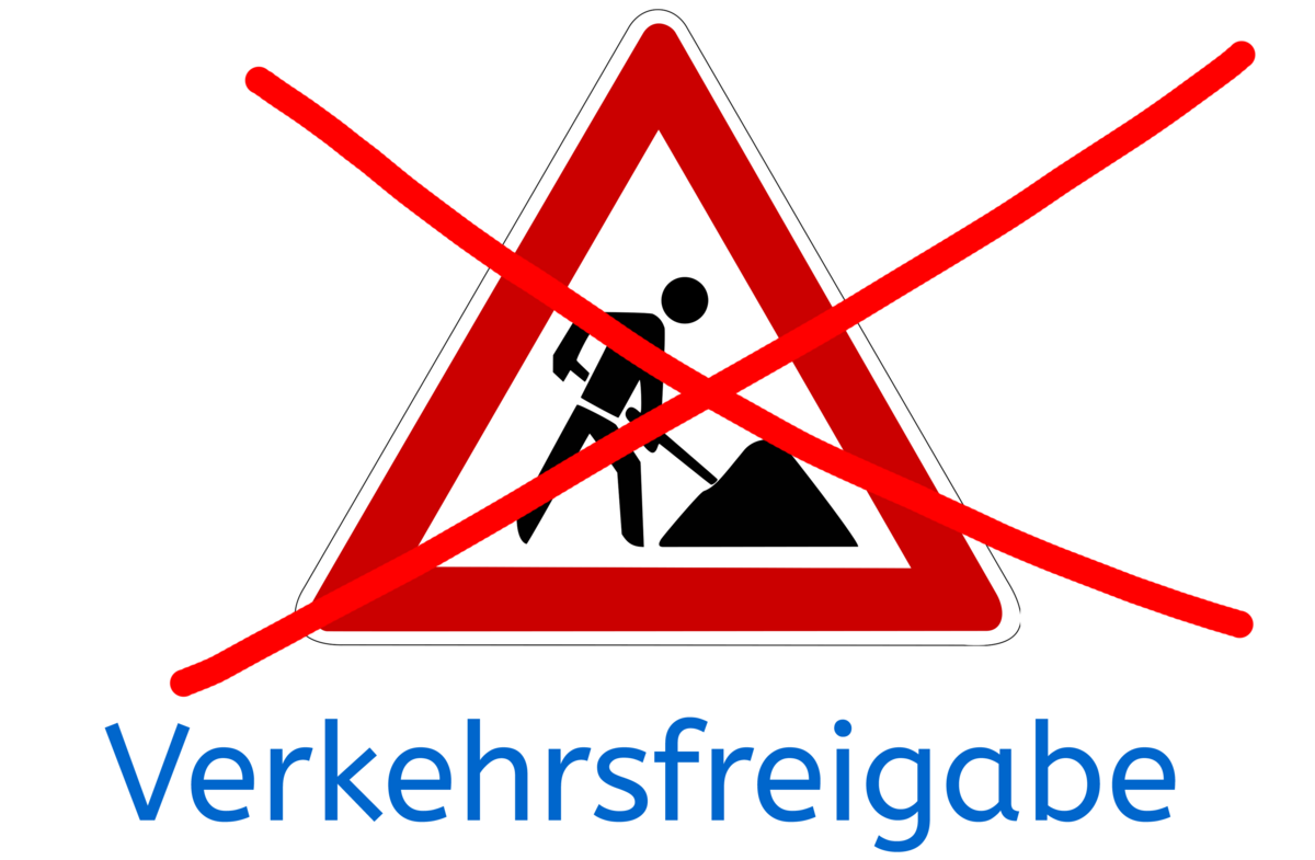 Baustelle beendet - Verkehrsfreigabe