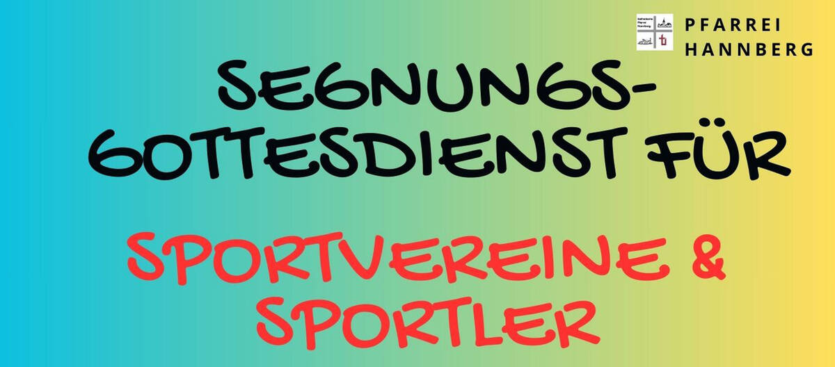 Segnungsgottesdienst Sportvereine in Hannberg 22.06.2025 - Plakat